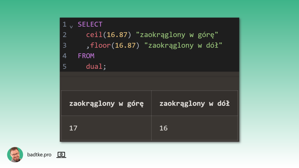 Ilustracja działania funkcji ceil i floor na danych liczbowych.